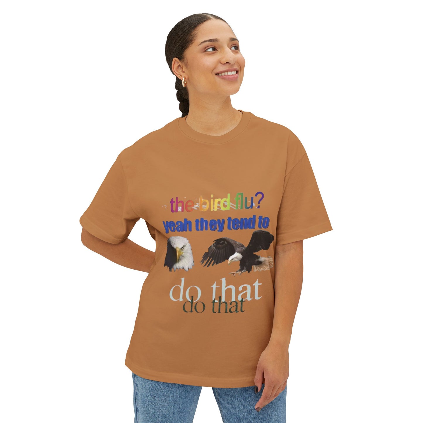 "the bird flu?" Eagle T-Shirt