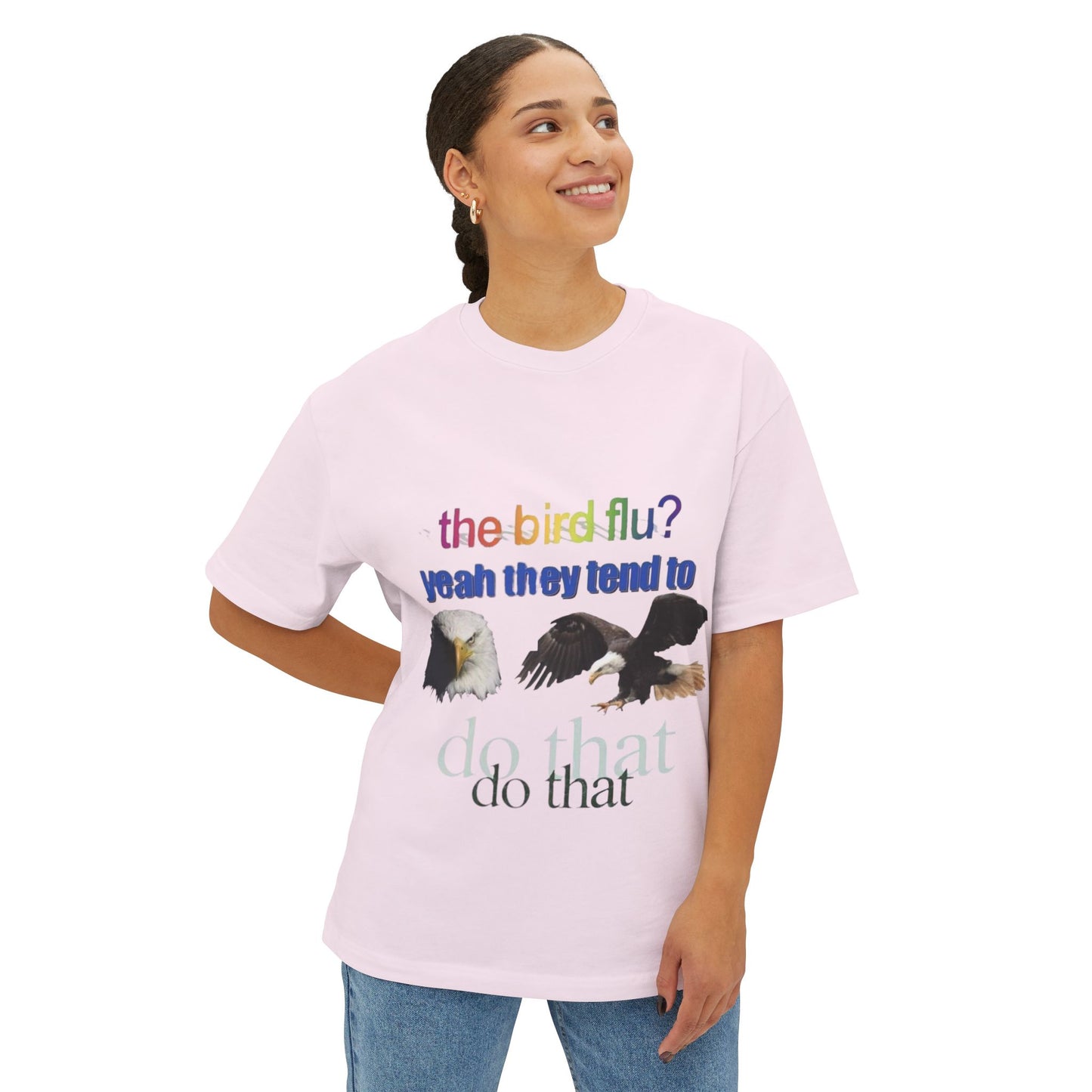 "the bird flu?" Eagle T-Shirt