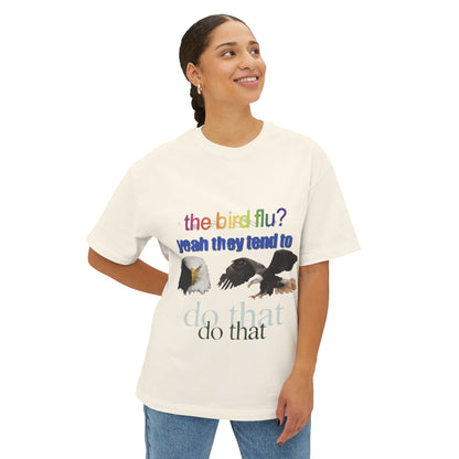 "the bird flu?" Eagle T-Shirt